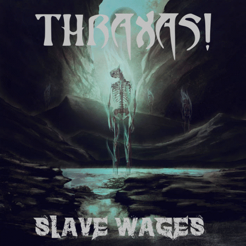 Thraxas : Slave Wages